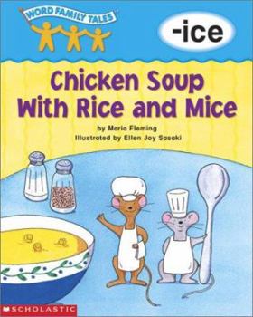 Paperback Word Family Tales (-Ice: Chicken Soup with Rice and Mice) Book
