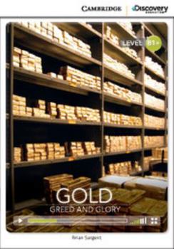 Gold: Greed and Glory Intermediate Online Only