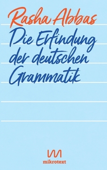 Paperback Die Erfindung der deutschen Grammatik: Geschichten [German] Book