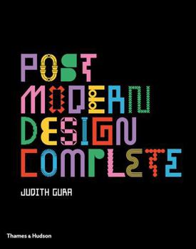 Hardcover Postmodern Design Complete: Design, Furniture, Graphics, Architecture, Interiors Book