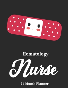 Paperback Hematology Nurse: 2020 - 2021 24 Month Planner For Nurses Book