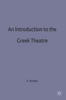 Paperback An Introduction to the Greek Theatre Book