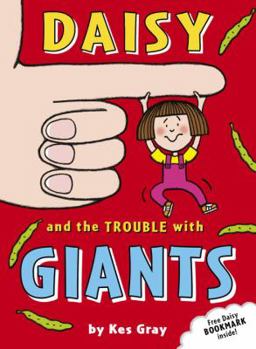 Paperback Daisy and the Trouble with Giants Book