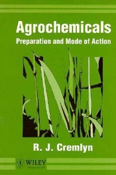 Paperback Agrochemicals: Preparation and Mode of Action Book
