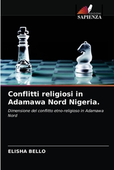 Paperback Conflitti religiosi in Adamawa Nord Nigeria. [Italian] Book