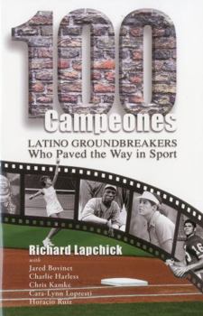 Paperback 100 Campeones: Latino Groundbreakers Who Paved the Way in Sport Book