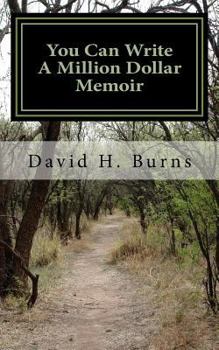 Paperback You Can Write A Million Dollar Memoir Book