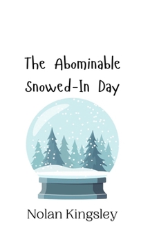 Hardcover The Abominable Snowed-In Day Book