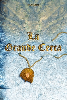 Paperback La Grande Cerca: La Prima Profezia [Italian] Book