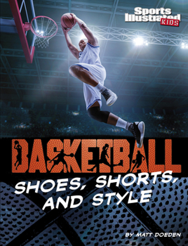 Paperback Basketball Shoes, Shorts, and Style Book