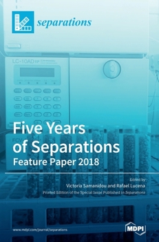 Hardcover Five Years of Separations: Feature Paper 2018 Book