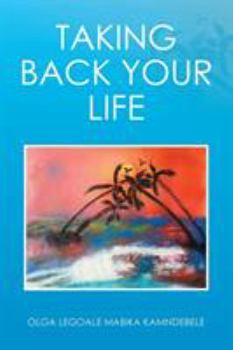 Paperback Taking Back Your Life Book