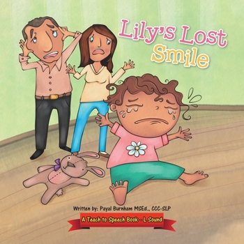 Paperback Lily's Lost Smile: A Teach to Speech Book