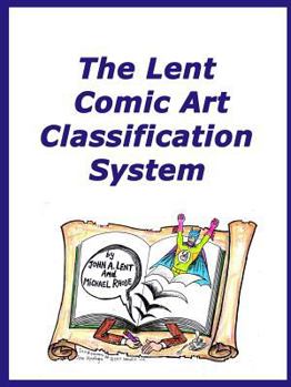 Paperback The Lent Comic Art Classification System Book