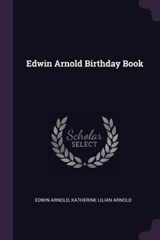 Edwin Arnold birthday book