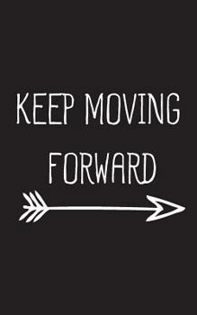 Paperback Keep Moving Forward Book