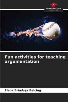 Paperback Fun activities for teaching argumentation Book