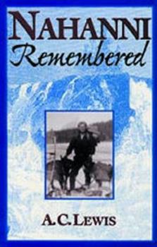 Paperback Nahanni Remembered Book