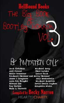 Paperback The Big Book of Bootleg Horror Volume 3: By Invitation Only Book