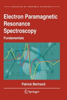 Paperback Electron Paramagnetic Resonance Spectroscopy: Fundamentals Book