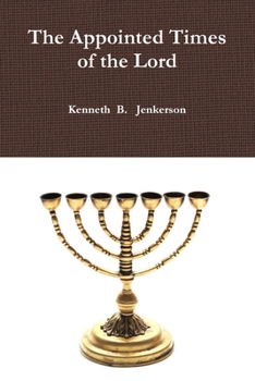 The Appointed Times of the Lord