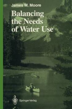 Paperback Balancing the Needs of Water Use Book