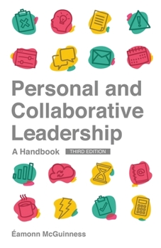 Paperback Personal and Collaborative Leadership: A Handbook Book