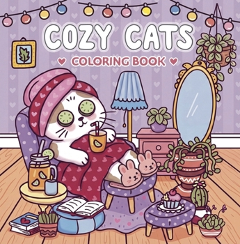 Paperback Cozy Coloring: Cozy Cats Book