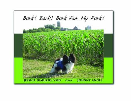 Hardcover Bark! Bark! Bark for My Park! Book