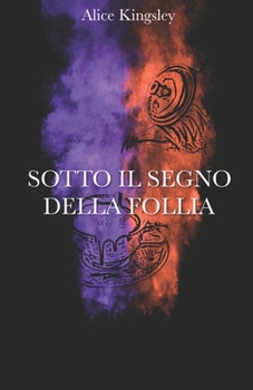 Paperback Sotto Il Segno Della Follia [Italian] Book