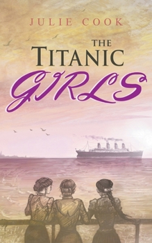 Paperback The Titanic Girls Book