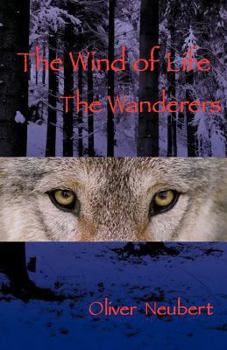 Paperback The Wind of Life the Wanderers Book