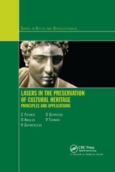 Paperback Lasers in the Preservation of Cultural Heritage: Principles and Applications Book