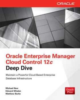 Paperback Oracle Enterprise Manager Cloud Control 12c Deep Dive Book