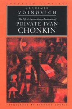 Paperback The Life and Extraordinary Adventures of Private Ivan Chonkin Book