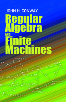 Paperback Regular Algebra and Finite Machines Book