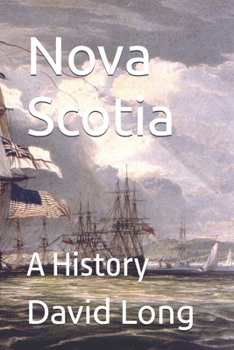 Nova Scotia: A History