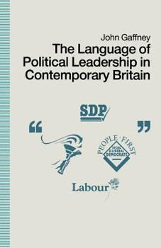 Paperback The Language of Political Leadership in Contemporary Britain Book