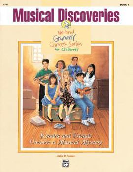 Paperback Kendra and Friends Uncover a Musical Mystery: Musical Discoveries National Grammy Concert Series for Children (Grammy Musical Discoveries ; Bk. 1) Book