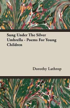 Paperback Sung Under The Silver Umbrella - Poems For Young Children Book