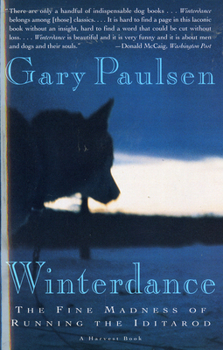Paperback Winterdance: The Fine Madness of Running the Iditarod Book