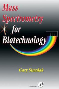 Paperback Mass Spectrometry for Biotechnology Book