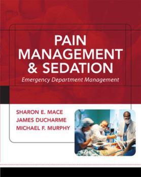 Paperback Pain Management and Sedation: Emergency Department Management Book