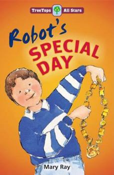 Paperback Oxford Reading Tree: Treetops More All Stars: Robot's Special Day Robot's Special Day Book