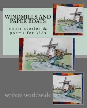 Paperback Windmills and Paper Boats: stories and poems for kids Book