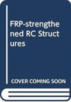 Hardcover Frp-Strengthened Rc Structures Book