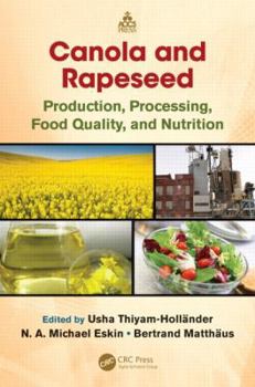 Hardcover Canola and Rapeseed: Production, Processing, Food Quality, and Nutrition Book