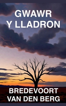 Paperback Gwawr y Lladron [Welsh] Book