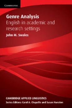 Genre Analysis: English in Academic and Research Settings (Cambridge Applied Linguistics) - Book  of the Cambridge Applied Linguistics
