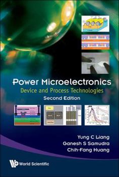 Power Microelectronics: Device and Process Technologies